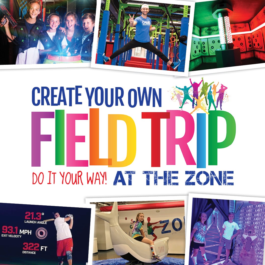 Create Your Own Field Trip | The Zone